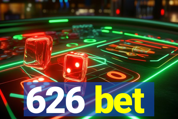 626 bet